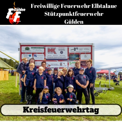 Feuerwehr Gülden beim Kreisfeuerwehrtag in Sachau vertreten